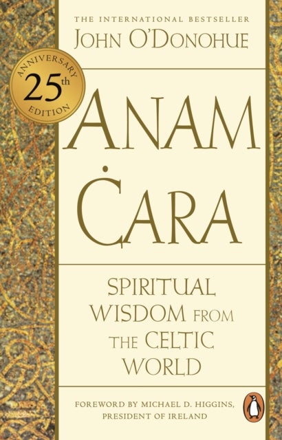 Anam Cara - Spiritual Wisdom from the Celtic World