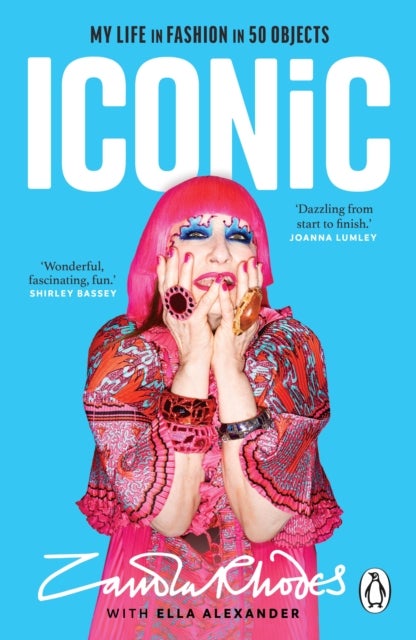 Iconic - My Life in Fashion in 50 Objects