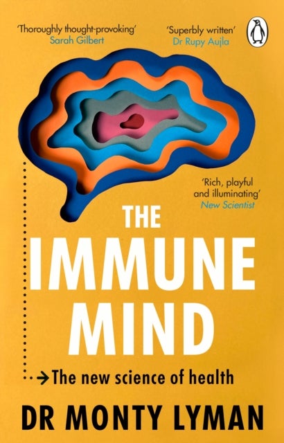 The Immune Mind - The new science of health
