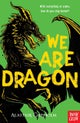 We Are Dragon