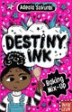 Destiny Ink: Baking Mix-Up