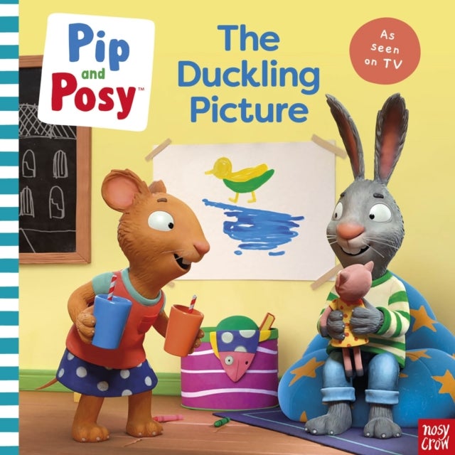Pip and Posy: The Duckling Picture (A TV tie-in picture book)
