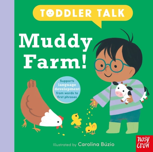 Toddler Talk: Muddy Farm!