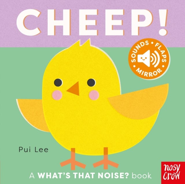 What's That Noise? Cheep!