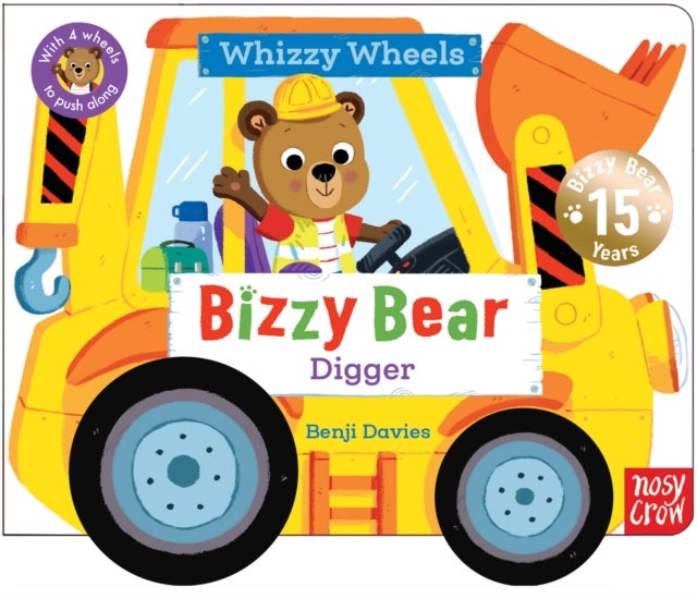 Bizzy Bear Whizzy Wheels: Digger - with 4 moving wheels!