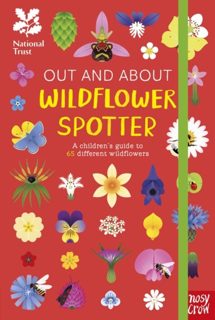 National Trust: Out and About: Wildflower Spotter - A children's guide to 65 different wildflowers