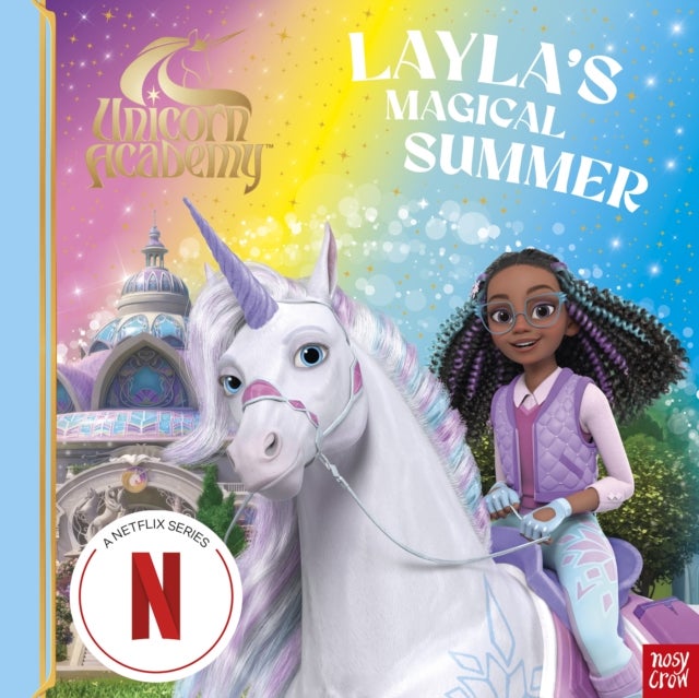 Unicorn Academy: Layla's Magical Summer - A magical storybook adventure