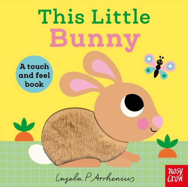 This Little Bunny - A Touch and Feel Book