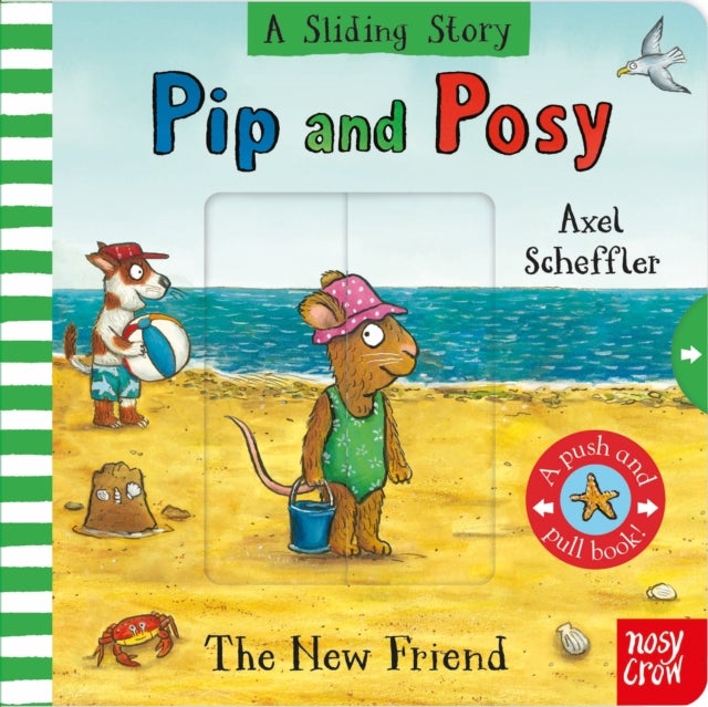 Pip and Posy A Sliding Story The New Friend