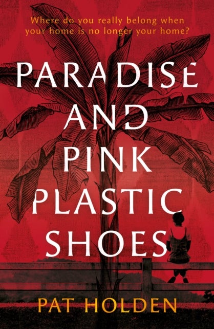 Paradise and Pink Plastic Shoes
