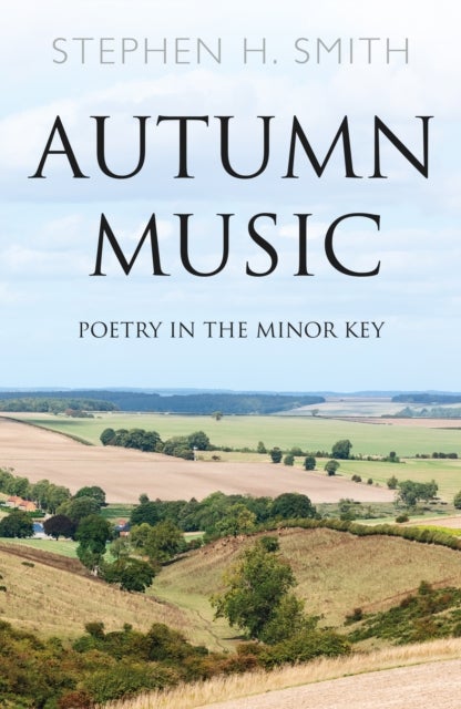 Autumn Music - Poetry in the Minor Key