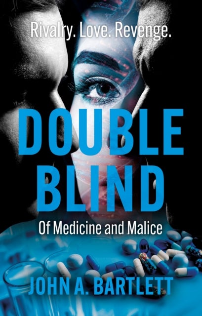 Double Blind - Of Medicine and Malice