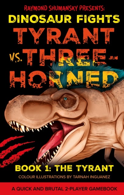 Tyrant vs. Three-Horned - Book 1: The Tyrant