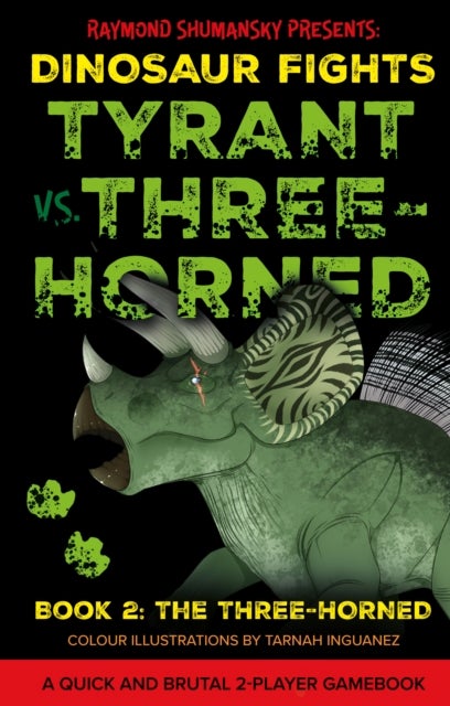 Tyrant vs. Three-Horned - Book 2: The Three-Horned