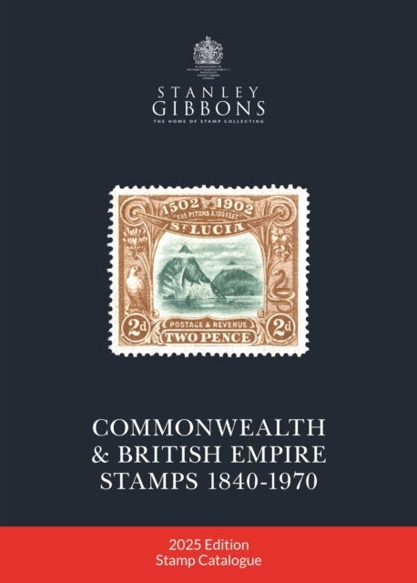 2025 COMMONWEALTH & EMPIRE STAMPS 1840-1970