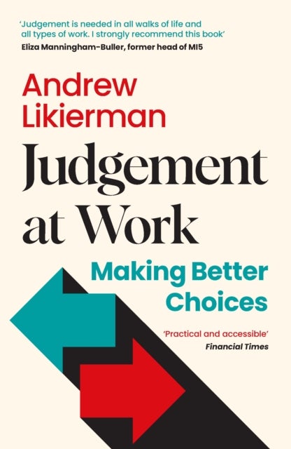 Judgement at Work - Making Better Choices
