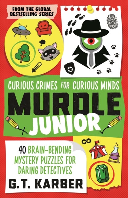 Murdle Junior: Curious Crimes for Curious Minds - From the SUNDAY TIMES BESTSELLING SERIES