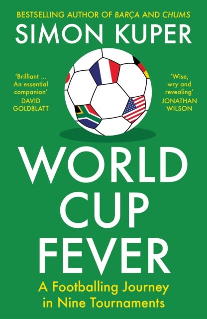 World Cup Fever - A Footballing Journey in Nine Tournaments