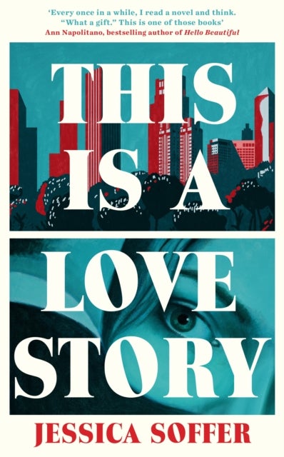 This Is a Love Story - The instant New York Times bestseller