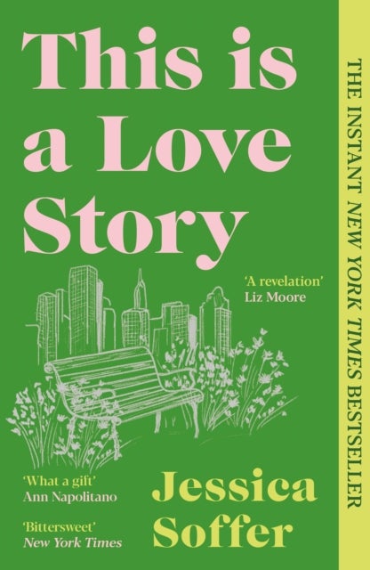 This Is a Love Story - The instant New York Times bestseller