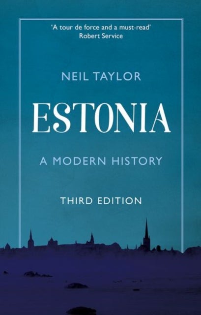 Estonia - A Modern History