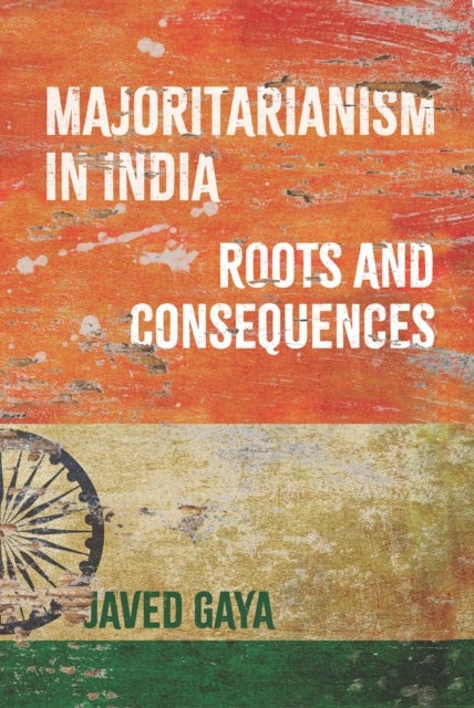 Majoritarianism in India - Roots and Consequences