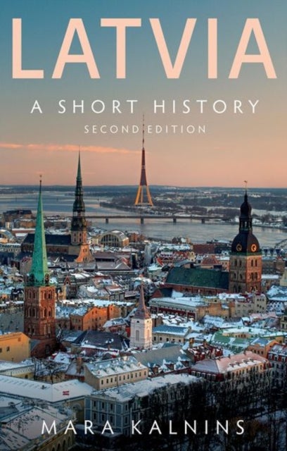 Latvia - A Short History