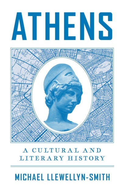 Athens - A Cultural and Literary History
