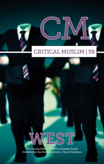 Critical Muslim 58 - West