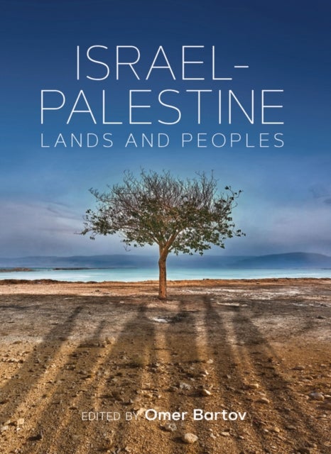 Israel-Palestine - Lands and Peoples