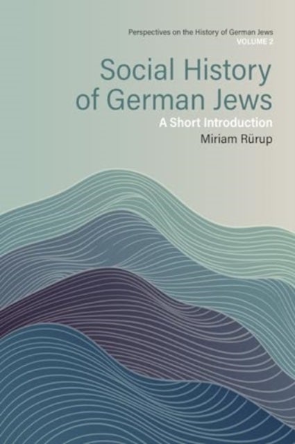 Social History of German Jews - A Short Introduction
