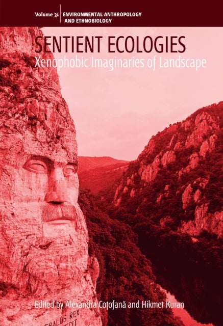 Sentient Ecologies - Xenophobic Imaginaries of Landscape
