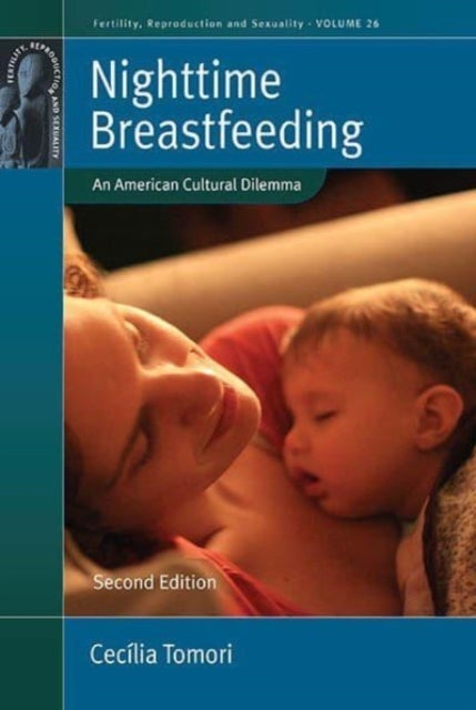 Nighttime Breastfeeding - An American Cultural Dilemma