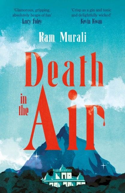 Death in the Air - ONE OF THE BEST MURDER MYSTERIES OF ALL TIME - LUCY FOLEY