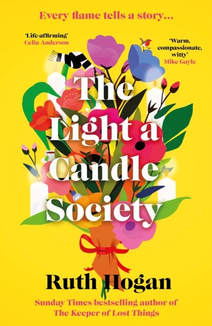 The Light a Candle Society - The joyful, warm and utterly uplifting book club read for 2026 from Sunday Times bestseller and author of The Keeper of Lost Things, Ruth Hogan