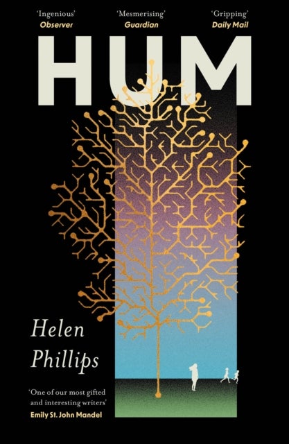 Hum - The thrilling, feminist speculative novel