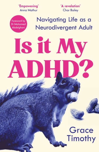 Is It My ADHD? - Navigating life as a neurodivergent adult