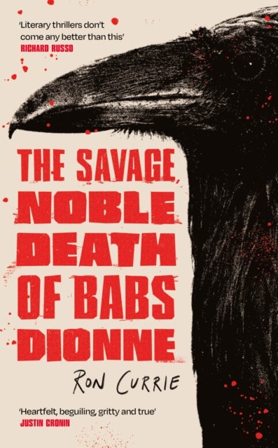 The Savage, Noble Death of Babs Dionne - "One of the best crime novels of 2025"
