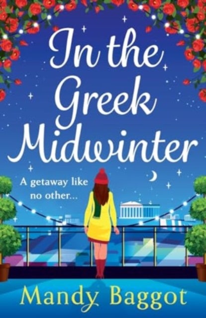 In the Greek Midwinter - A laugh-out-loud winter romance from Mandy Baggot