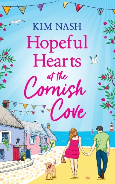 Hopeful Hearts at the Cornish Cove - The feel-good, romantic read from Kim Nash