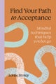 Find your path to acceptance