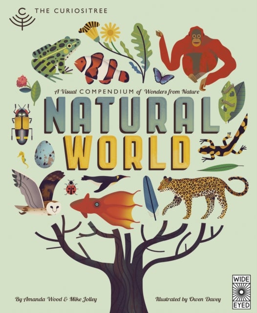 Curiositree: Natural World - A Visual Compendium of Wonders from Nature