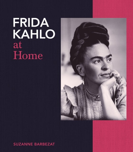 Frida Kahlo at Home