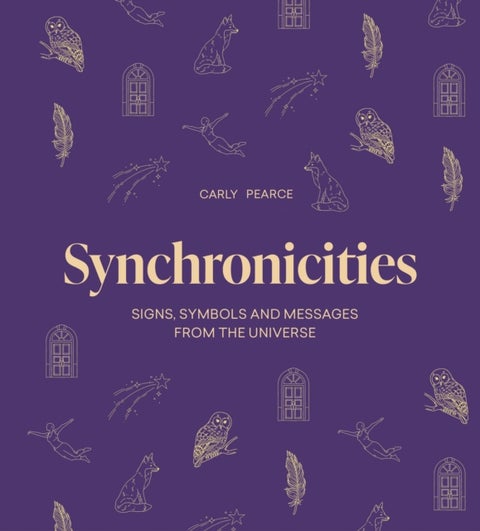 Synchronicities - Signs, symbols, and messages from the universe