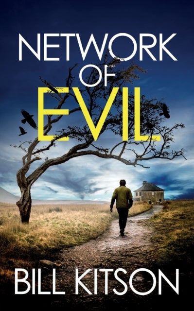 Network of Evil - An addictive and heart-pounding British crime thriller