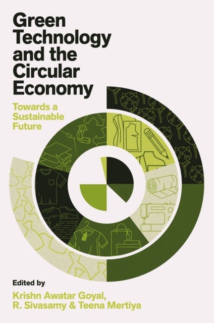 Green Technology and the Circular Economy - Towards a Sustainable Future