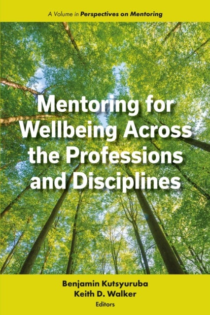 Mentoring for Wellbeing Across the Professions and Disciplines