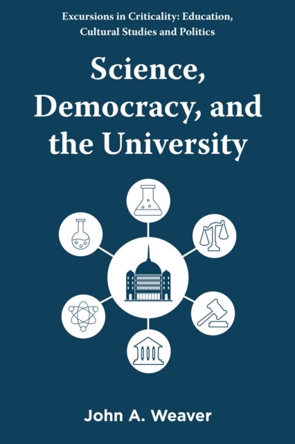 Science, Democracy, and the University