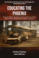 Educating the Phoenix