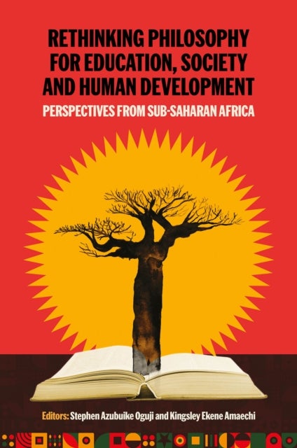 Rethinking Philosophy for Education, Society and Human Development in Sub-Saharan Africa